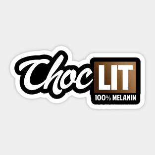 Choclit 100% Melanin Sticker